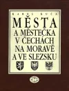 Města a městečka v Čechách, na Moravě a ve Slezsku / 8. díl V-Ž