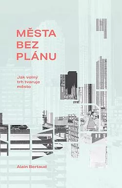 Města bez plánu