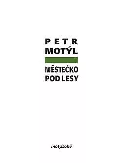 Městečko pod lesy