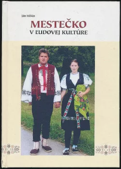 Mestečko v ľudovej kultúre