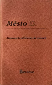 Město D. / almanach děčínských autorů
