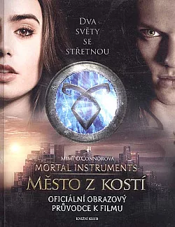 Město z kostí: Oficiální obrazový průvodce k filmu