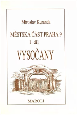 Městská část Praha 9. Díl 1 - Vysočany