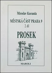 Městská část Praha 9. Díl 2 - Prosek