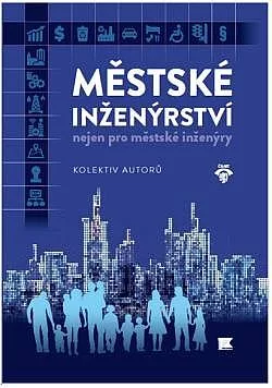 Městské inženýrství nejen pro městské inženýry