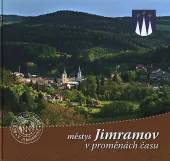 Městys Jimramov v proměnách času