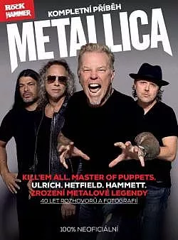 Metallica: Kompletní příběh