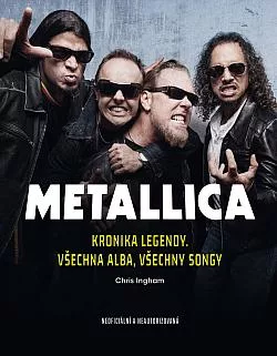 Metallica - Kronika legendy, všechna alba, všechny songy