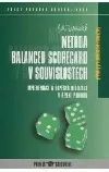 Metoda Balanced Scorecard v souvislostech