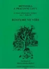 Metodika a pracovní listy k výuce náboženské výchovy pro 7. třídu ZŠ - Rosteme ve víře