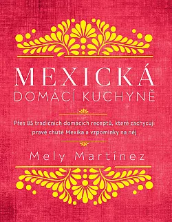 Mexická domácí kuchyně