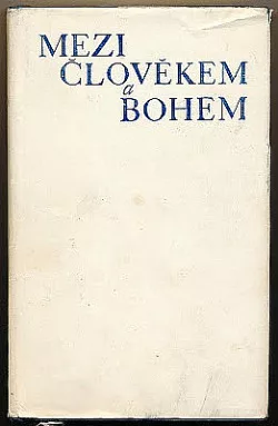 Mezi člověkem a Bohem