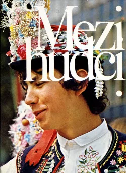 Mezi hudci - Slavnosti lidových písní a tanců v Čechách a na Moravě