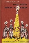 Mezi lovci perel a lebek