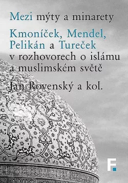 Mezi mýty a minarety