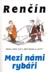 Mezi námi rybáři