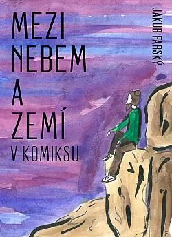 Mezi nebem a zemí (v komiksu)