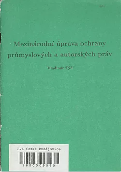 Mezinárodní úprava ochrany průmyslových a autorských práv
