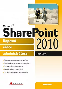 Microsoft SharePoint 2010 – Kapesní rádce administrátora