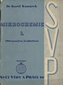 Mikrochemie. I., (Mikroanalysa kvalitativní)