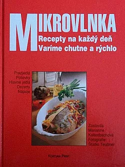Mikrovlnka-  recepty na každý deň