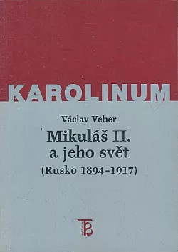 Mikuláš II. a jeho svět
