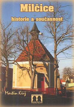 Milčice - historie a současnost