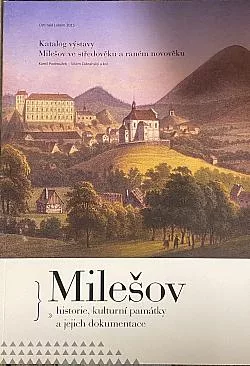Milešov: Historie, kulturní památky a jejich dokumentace
