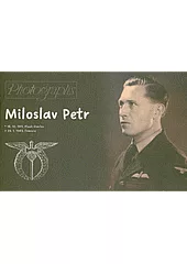Miloslav Petr : *18.10.1911, Plzeň-Karlov, 29.1.1943, Francie