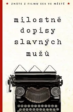 Milostné dopisy slavných mužů 1