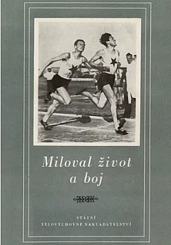Miloval  život a boj