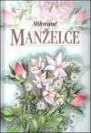 Milované maželce
