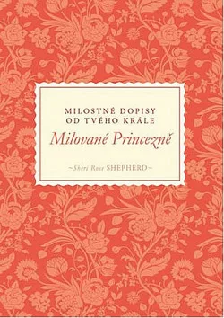 Milované Princezně : milostné dopisy od tvého krále