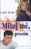 Miluj mě, prosím
