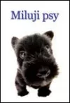 Miluji psy