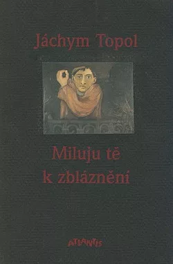 Miluju tě k zbláznění