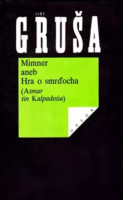 Mimner aneb Hra o smrďocha