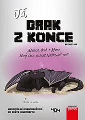 Já, drak z Konce: Braise, drak z Konce, který chce poznat Nadzemní svět!