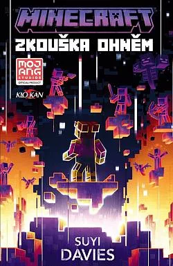 Minecraft - Zkouška ohněm