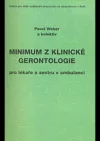 Minimum z klinické gerontologie pro lékaře a sestru v ambulanci