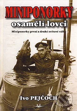 Miniponorky - osamělí lovci