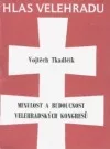 Minulost a budoucnost velehradských kongresů