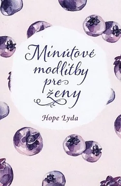 Minútové modlitby pre ženy