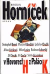 Miroslav Horníček v Hovorech H z Paláce K