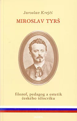 Miroslav Tyrš