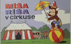 Míša Ríša v cirkuse