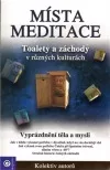Místa meditace - Toalety a záchody v různých kulturách