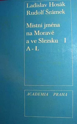 Místní jména Na Moravě a ve Slezsku A-L (1. díl)
