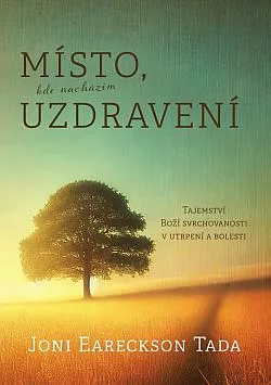 Místo, kde nacházím uzdravení