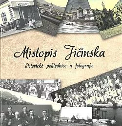 Místopis Jičínska - historické pohlednice a fotografie